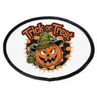 Quotes Trick Or Treat Halloween 1 Oval Patch | Artistshot