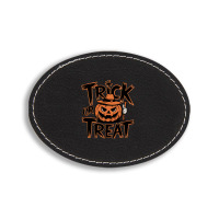 Quotes Trick Or Treat Halloween 3 Oval Leatherette Patch | Artistshot