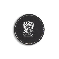 Blessed Forever Round Leatherette Patch | Artistshot