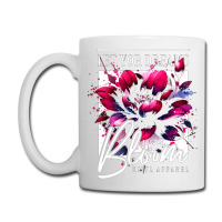 Bloom, Let Your Dreams Coffee Mug | Artistshot