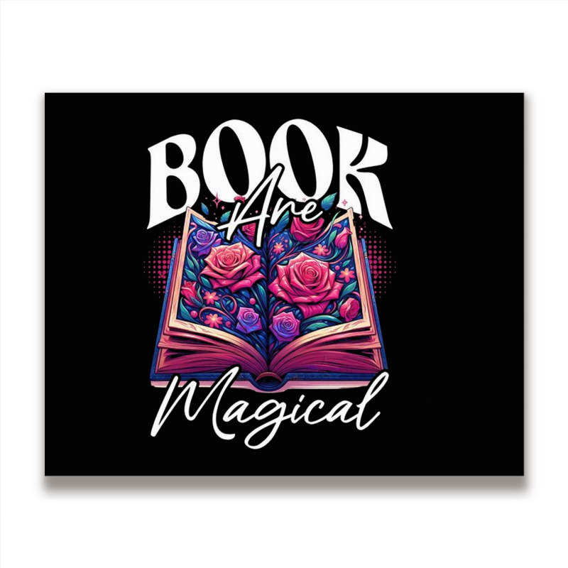 Book Are Magical Metal Print Horizontal | Artistshot