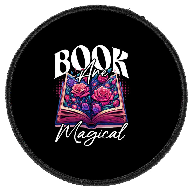 Book Are Magical Round Patch | Artistshot