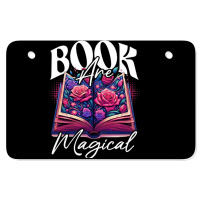 Book Are Magical Atv License Plate | Artistshot