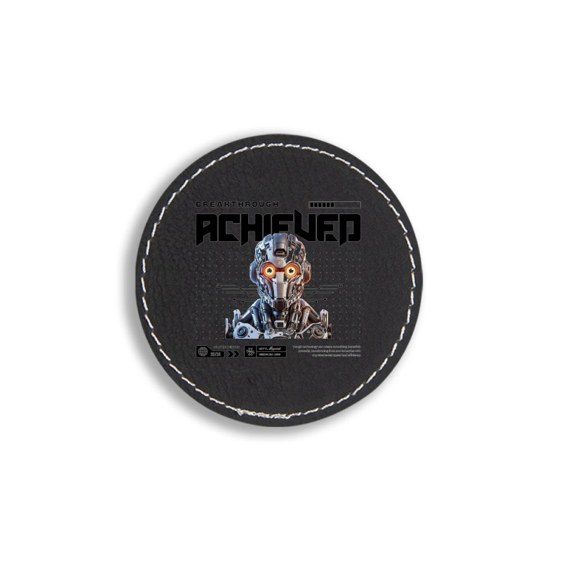 Breaktrough Achieved Round Leatherette Patch | Artistshot