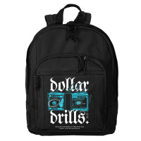 Dollar Drills Basic Backpack | Artistshot