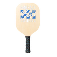 Embrace The Bliss Within Pickleball Paddle | Artistshot