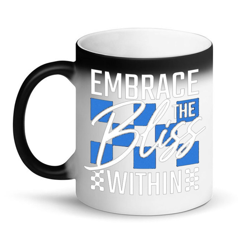 Embrace The Bliss Within Magic Mug | Artistshot