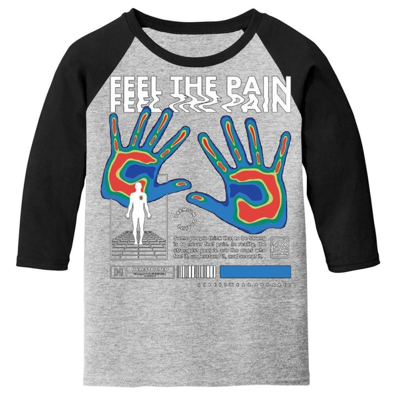 Feel The Pain Youth 3/4 Sleeve | Artistshot