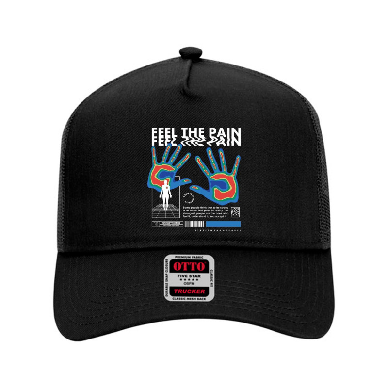 Feel The Pain Mesh Back Trucker Hat | Artistshot