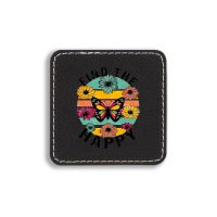 Find The Happy Square Leatherette Patch | Artistshot