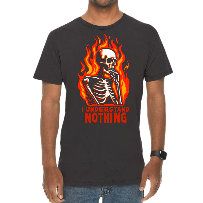 I Understand Nothing Vintage T-shirt | Artistshot