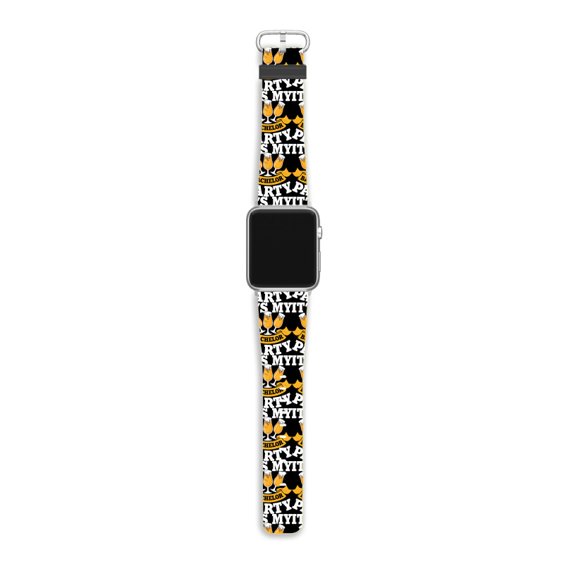 It's My Bachelor Party Apple Watch Band | Artistshot