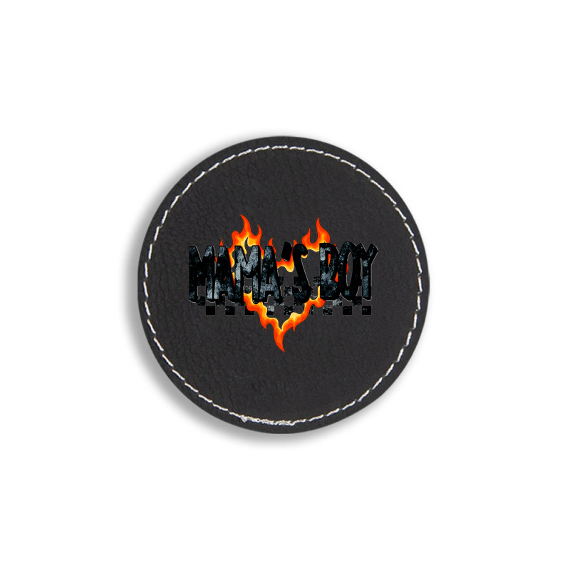 Mama's Boy Round Leatherette Patch | Artistshot