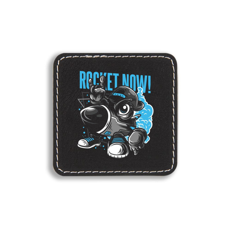 Rocket Now Square Leatherette Patch | Artistshot