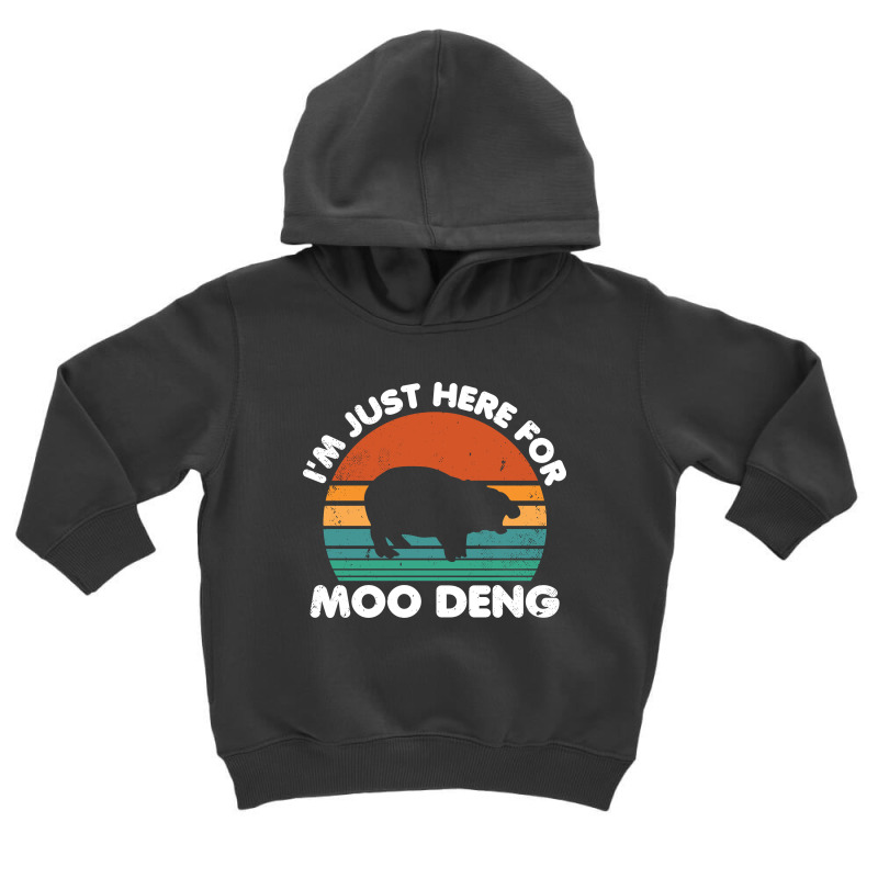 I'm Just Here For Moo Deng Toddler Hoodie by NQArtist | Artistshot