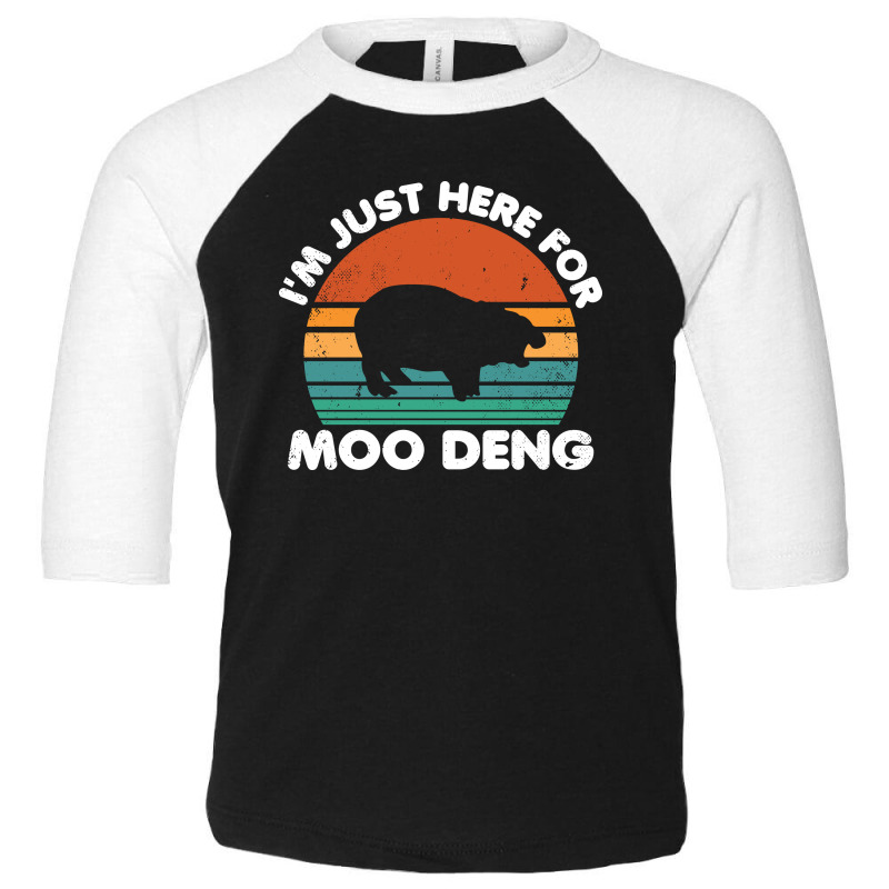 I'm Just Here For Moo Deng Toddler 3/4 Sleeve Tee by NQArtist | Artistshot