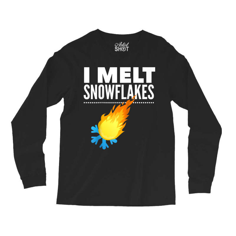 I Melt Snowflakes Funny Conservative Long Sleeve Shirts | Artistshot