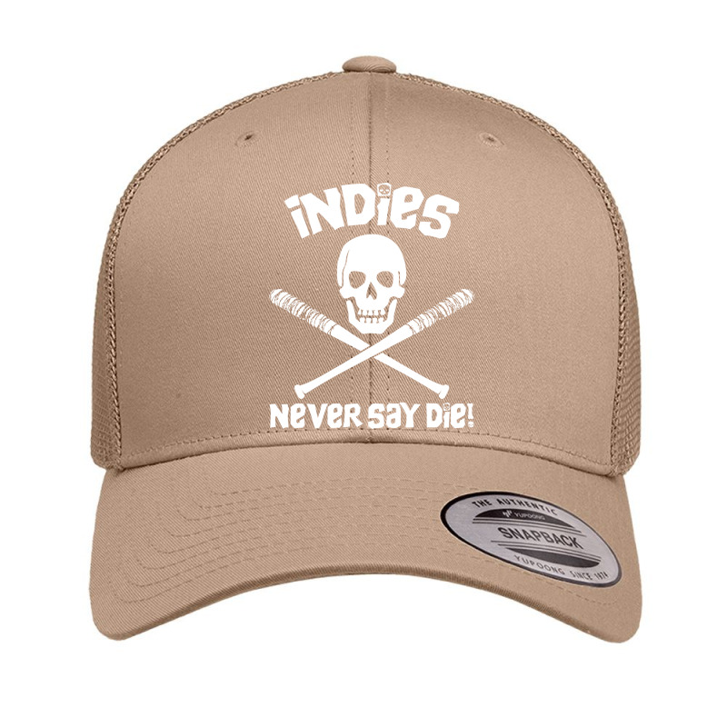 Indies Never Say Die! Retro Trucker Cap by atereabag | Artistshot