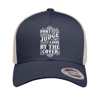 Don't Judge Book Cover Wisdom Quote Proverb Retro Trucker Cap | Artistshot