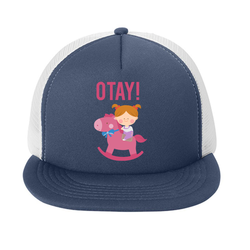 It Gonna Be Otay  (26) Foam Snapback Hat | Artistshot