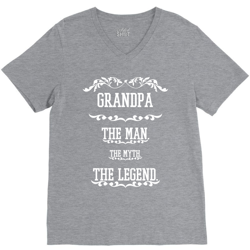 The Man  The Myth   The Legend - Grandpa V-neck Tee | Artistshot