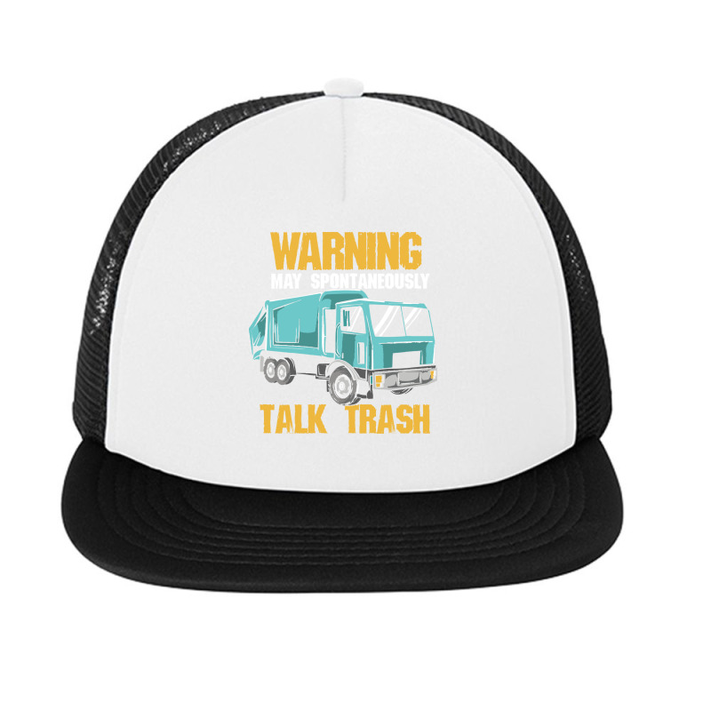 Recycling Worker T  Shirt Warning May Spontaneously Talk Trash T  Shir Foam Snapback hat by occupypolish | Artistshot