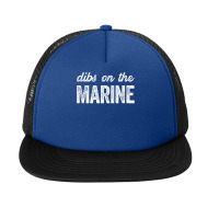 Funny Marine Wife Dibs On The Marine T Shirt Foam Snapback Hat | Artistshot