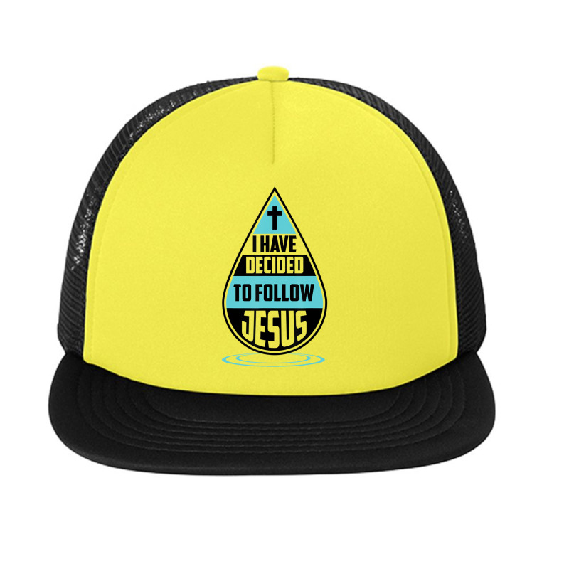 I Have Decided To Follow Jesus Catholic Members Gift-aeh4c Foam Snapback Hat | Artistshot