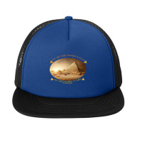 Why Are There Pyramids In Egypt They Were Too Heavy To Carry To Englan Foam Snapback Hat | Artistshot