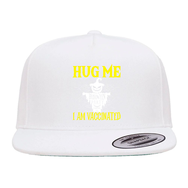 Halloween T  Shirt Halloween Scarecrow Hug Me I Am Vaccinated Costume 5 panel snapback cap by cm-arts | Artistshot