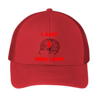 I Have Mental Illinois Pa Trucker Cap | Artistshot