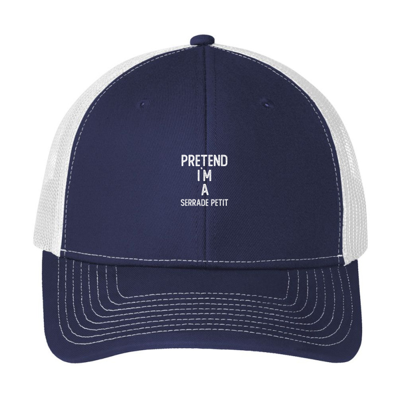 Pretend I`m A Serrade Petit Shirt Funny Halloween Pa Trucker Cap by Queens | Artistshot