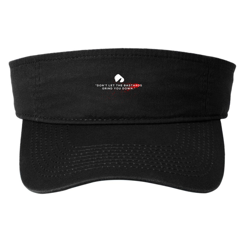 Handmaids Tale Don't Let The Bastards Grind You Down Essential Fashion Visor by sulapbaru | Artistshot