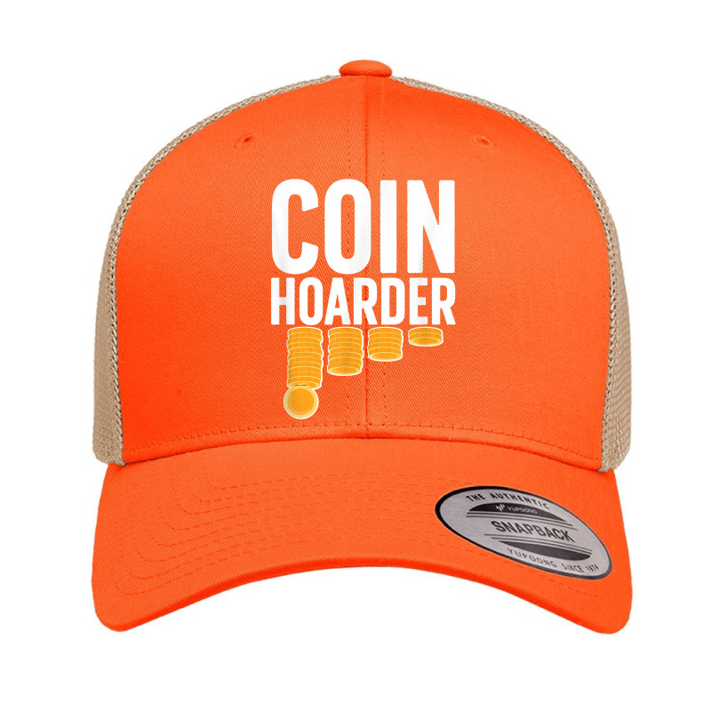 Coin Harder Coin Collector Numismatist Coin Collecting T Shirt Retro Trucker Cap by cm-arts | Artistshot