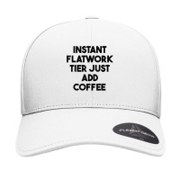 Instant Flatwork Tier Just Add Coffee T Shirt Seamless Cap | Artistshot