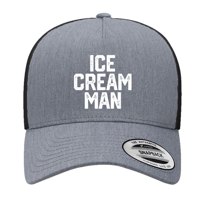 Ice Cream Man Party Costume Father's Day Yupoong Trucker Cap | Artistshot