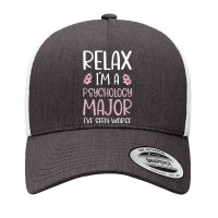 Relax I'm A Psychology Major Psychology Psychologist Student Yupoong Trucker Cap | Artistshot