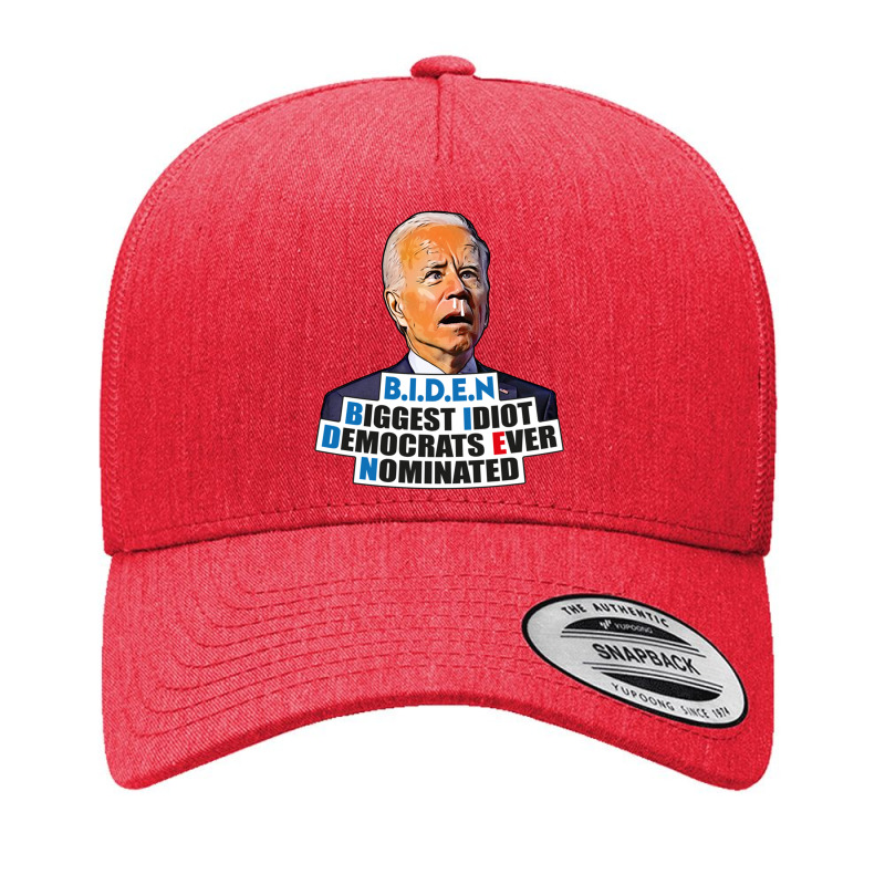 Biden Biggest Idiot Democrats Ever Nominated Yupoong Trucker Cap by XAVIERLEWIS | Artistshot