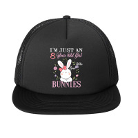 I'm Just An 8 Year Old Girl Who Loves Bunnies Birthday Gift Foam Snapback Hat | Artistshot