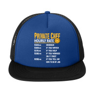 Private Chef Hourly Rate Funny Private Cook Culinary Cooking Long Slee Foam Snapback Hat | Artistshot