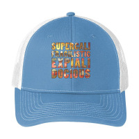 Supercalifragilisticexpialidocious T Shirt Pa Trucker Cap | Artistshot