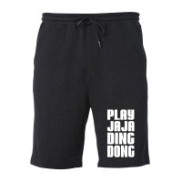 Play Jaja Ding Dong Fleece Short | Artistshot