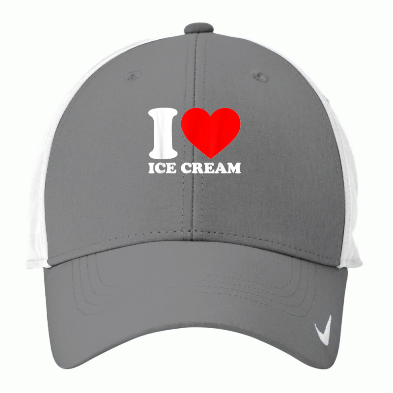 I Love Ice Cream I Heart Ice Cream Food Love Ice Cream Nike Dri-FIT Cap by TauwannaJessup | Artistshot