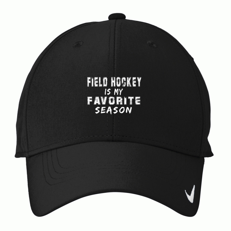 Field Hockey Is My Favorite Season Nike Dri-FIT Cap by cm-arts | Artistshot