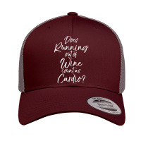 Funny Runner Gift Does Running Out Of Wine Count As Cardio Retro Trucker Cap | Artistshot