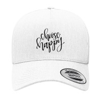 Choose Happy Quote Inspiring Quote Yupoong Trucker Cap | Artistshot