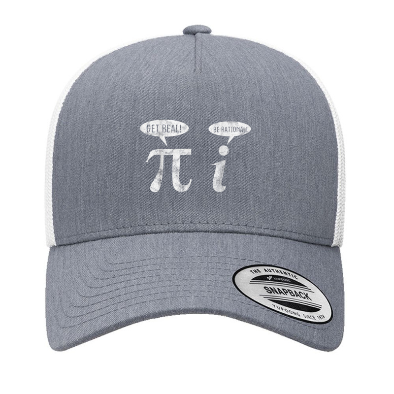 Get Real Be Rational Pi Arithmetician Math Pun Gift T Shirt Yupoong Trucker Cap by cm-arts | Artistshot