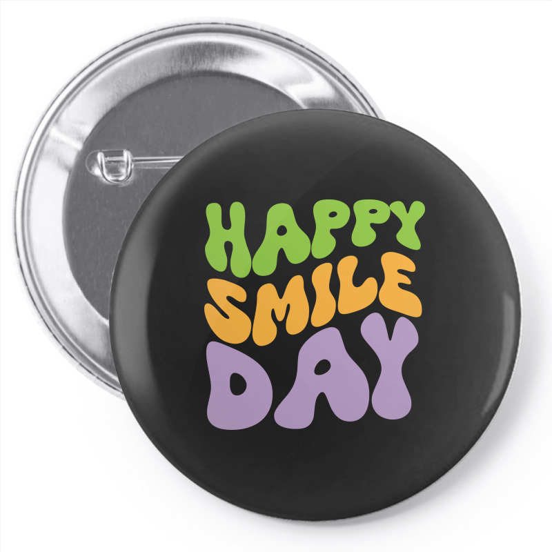 Happy Smile Day Pin-back button by spreadshirt.com/Wolf shop | Artistshot