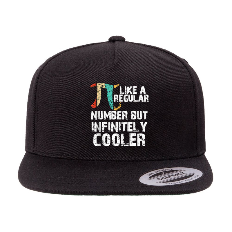 Pi Like A Regular Number But Infinitely Cooler Math Pi Day Tank Top 5 panel snapback cap by cm-arts | Artistshot