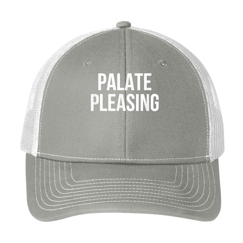 Palate Pleasing T Shirt Pa Trucker Cap by cm-arts | Artistshot